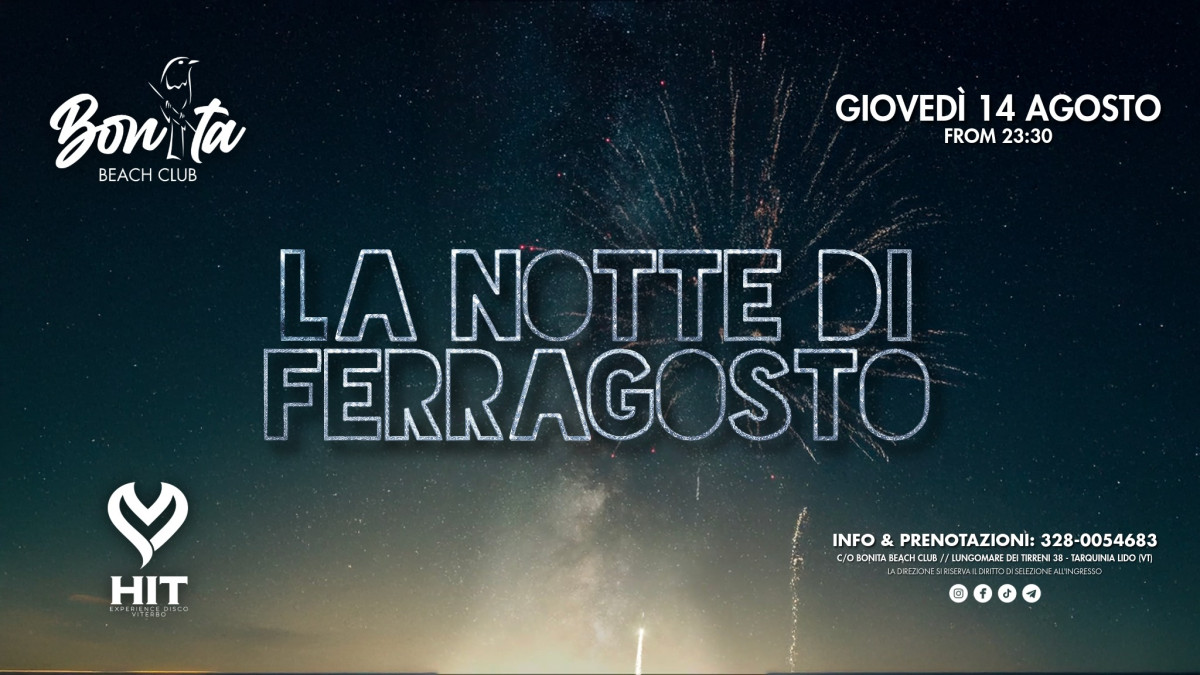 LA NOTTE DI FERRAGOSTO