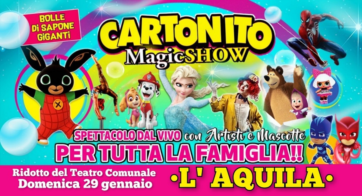 CARTONITO MAGIC SHOW | 11:15 L'Aquila