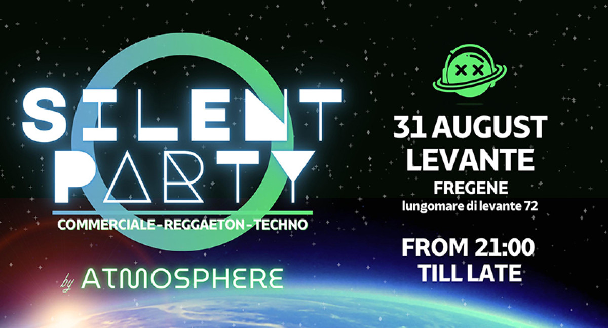 SILENT PARTY BY ATMOSPHERE - ANNULLATO
