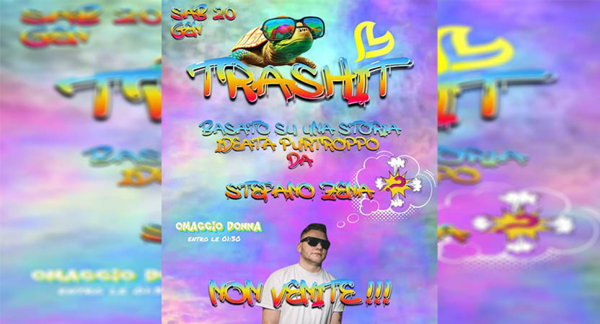 TRASHIT- NON VENITE