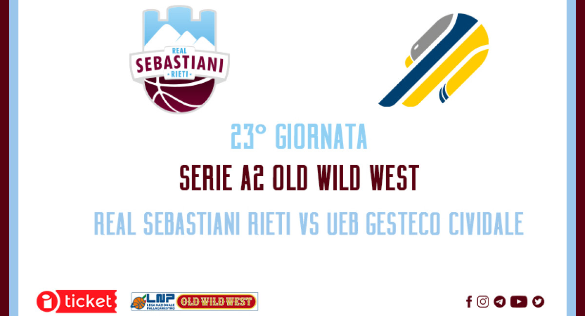 REAL SEBASTIANI RIETI VS CIVIDALE