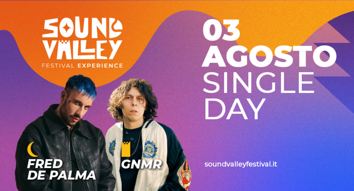 SOUND VALLEY | SINGLE DAY | Sab 03/08