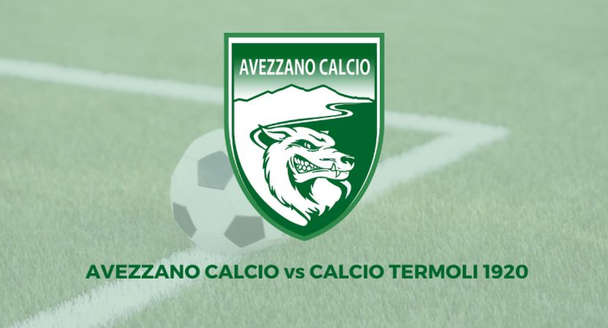 AVEZZANO CALCIO - CALCIO TERMOLI 1920
