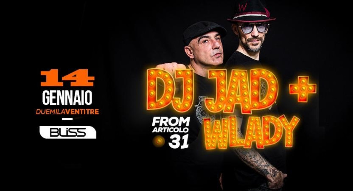 DJ JAD & WLADY from ARTICOLO 31