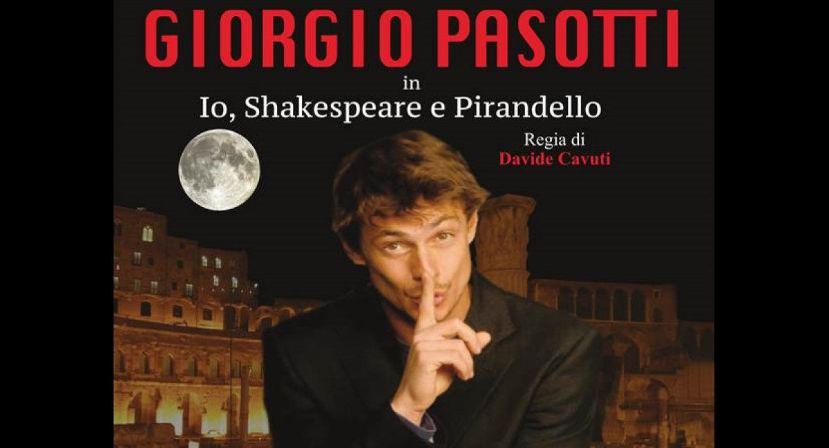 IO, SHAKESPEARE E PIRANDELLO