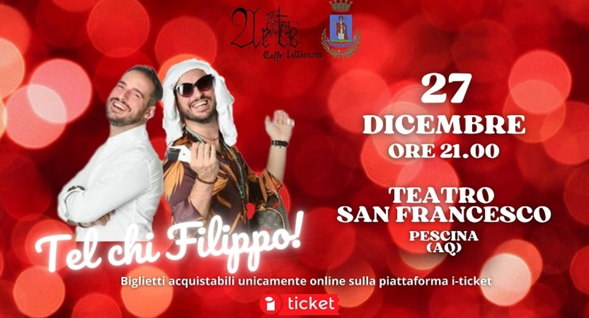 Tel chi Filippo!