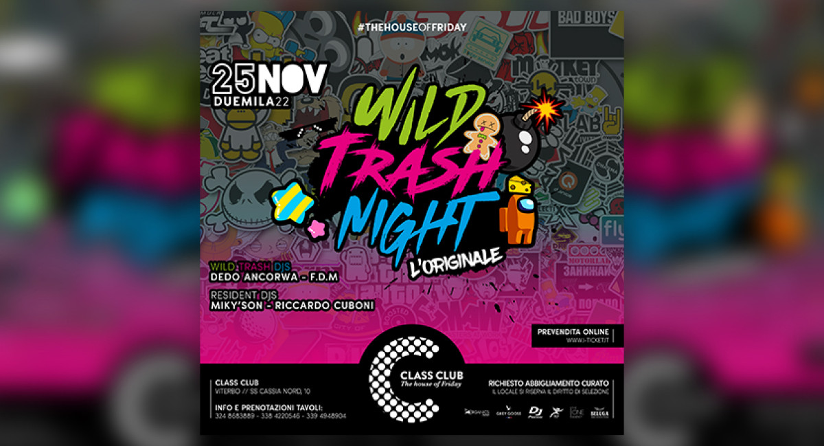 VEN 25 NOV | WILD TRASH NIGHT