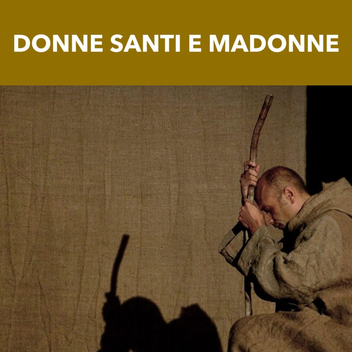 DONNE SANTI E MADONNE