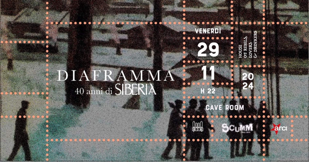 Diaframma - 40 anni di Siberia @Scumm