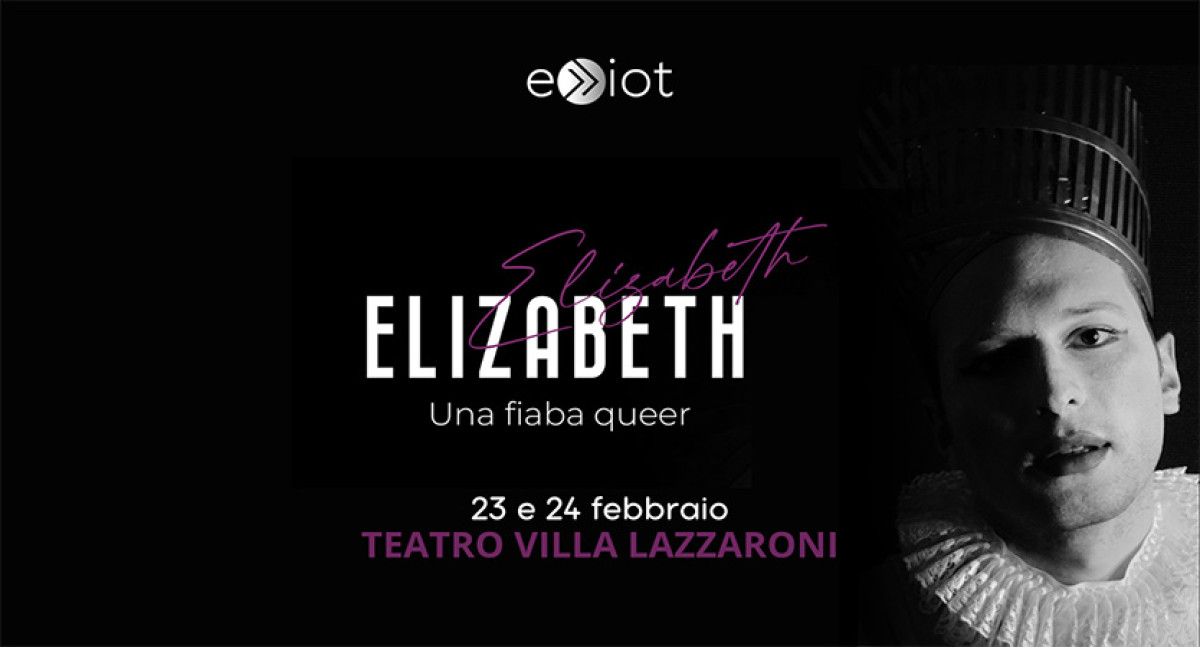 ELIZABETH - Una fiaba queer