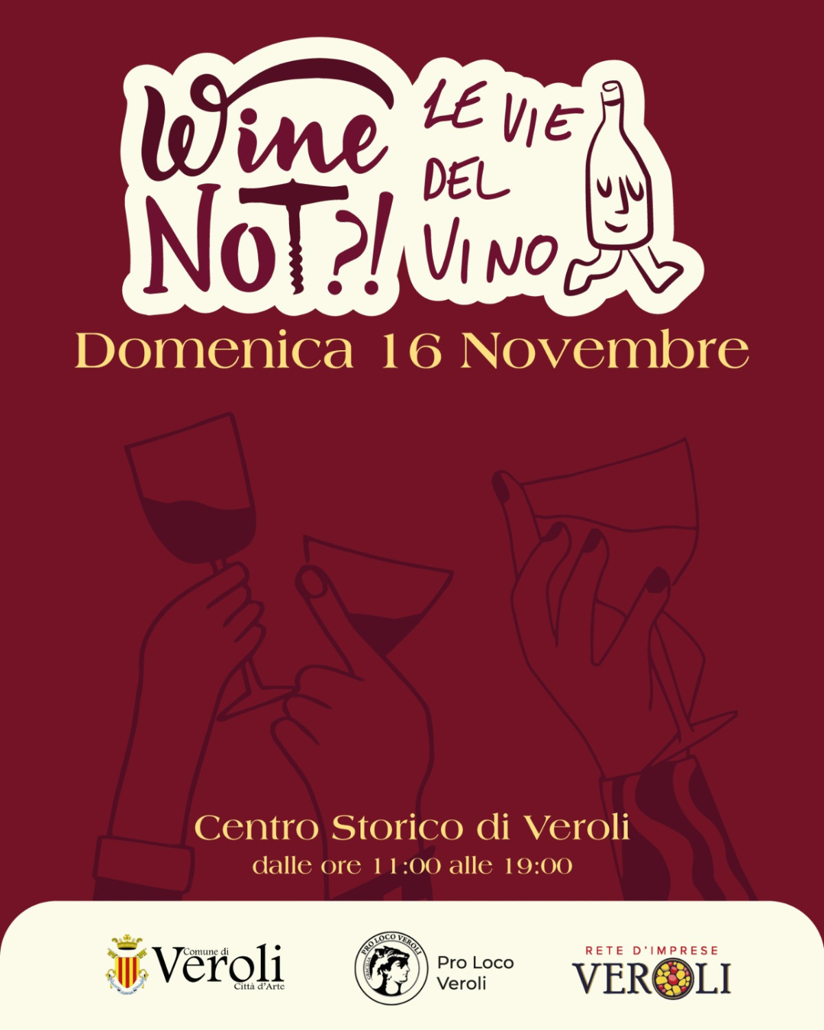 Wine Not?! Le Vie del Vino