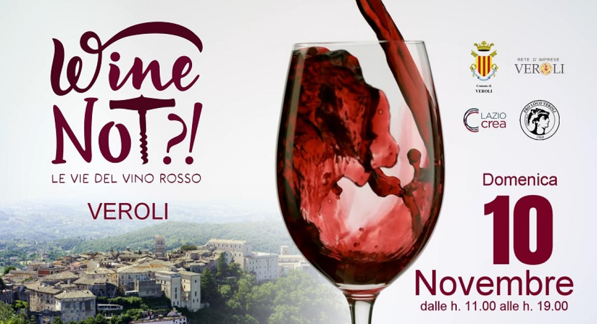 Wine NoT?! Le Vie del Vino Rosso