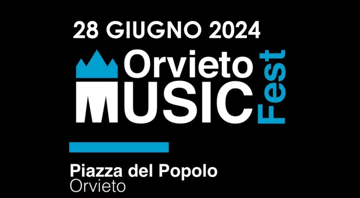 ORVIETO MUSIC FEST 2024 | 28 Giugno