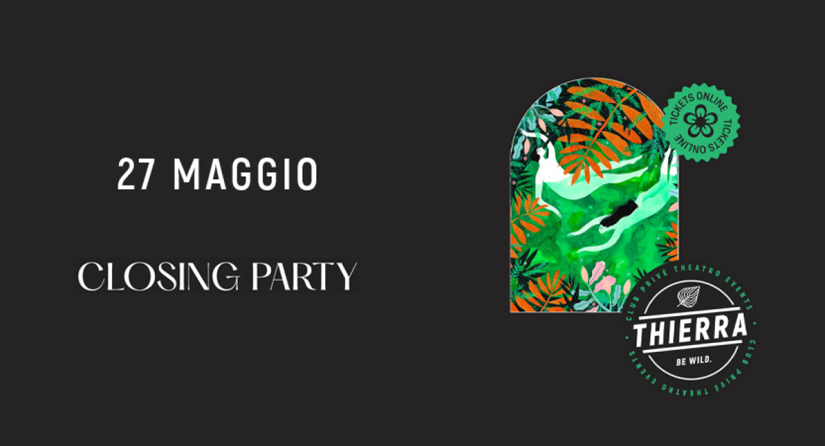 SAB 27 MAG | CLOSING PARTY