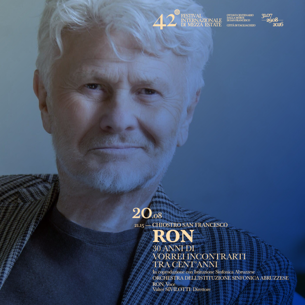 RON | 30 ANNI DI VORREI INCONTRARTI TRA CENT’ANNI