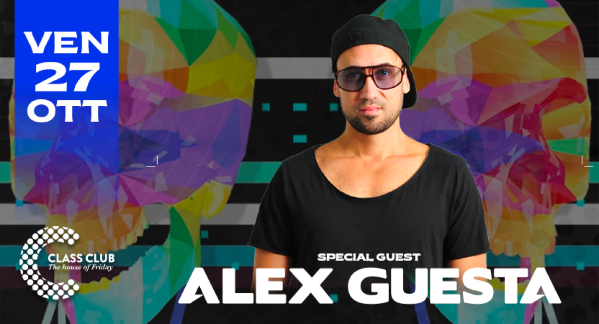 VEN 27 OTT | ALEX GUESTA