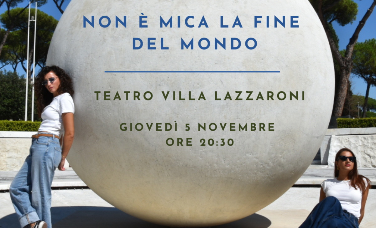 NON E' MICA LA FINE DEL MONDO