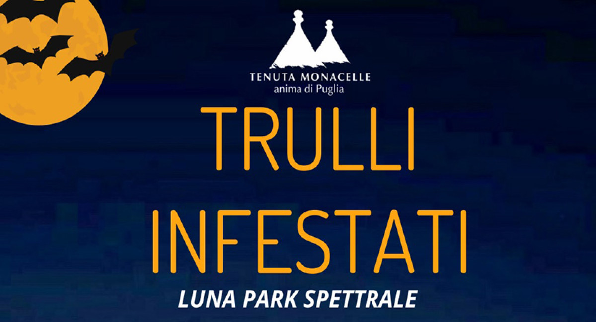 TRULLI INFESTATI - LUNA PARK SPETTRALE