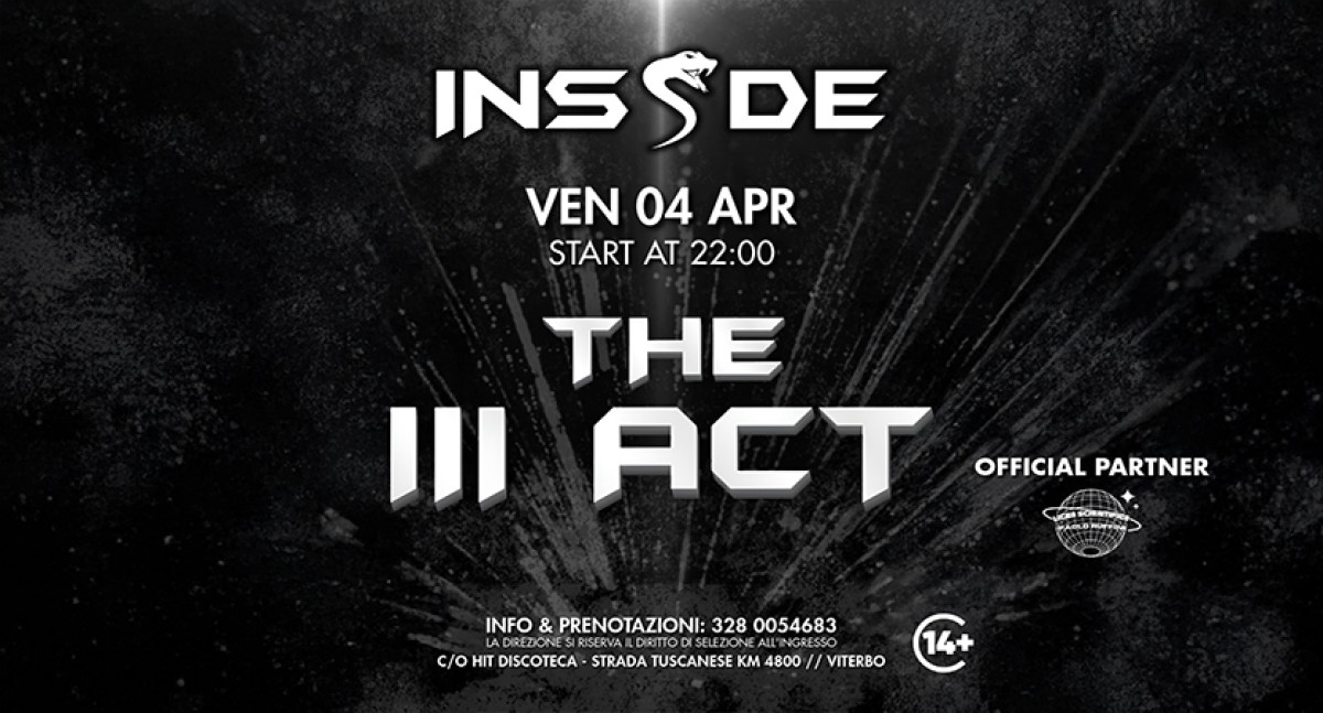 INSIDE- The III act
