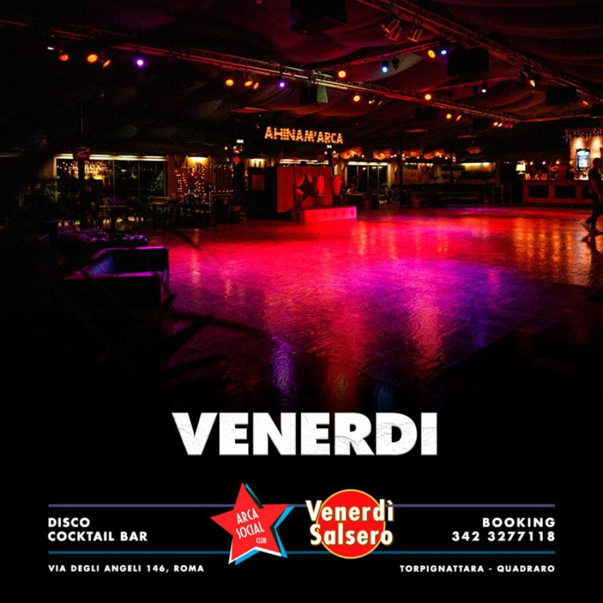 ARCA SOCIAL CLUB - VENERDI