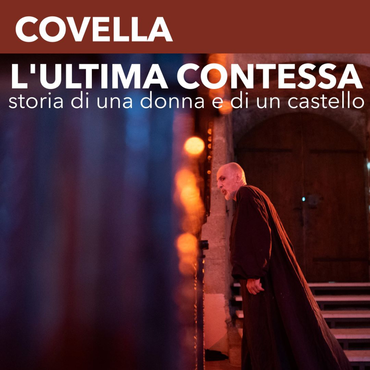COVELLA, l’ultima contessa