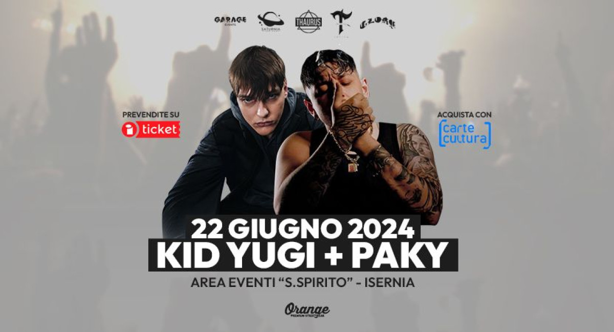 PAKY + KID YUGI | SATURNIA LIVE FEST - RINVIATO