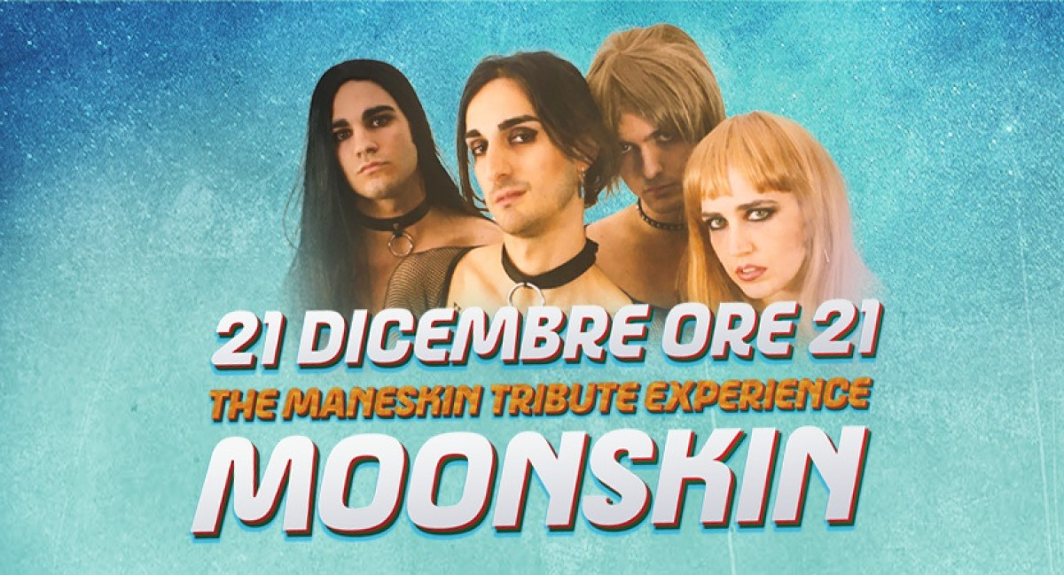 MOONSKIN - THE MANESKIN TRIBUTE EXPERIENCE