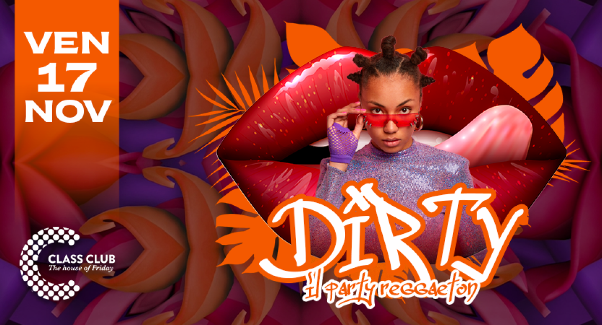 DIRTY - il party reggaeton