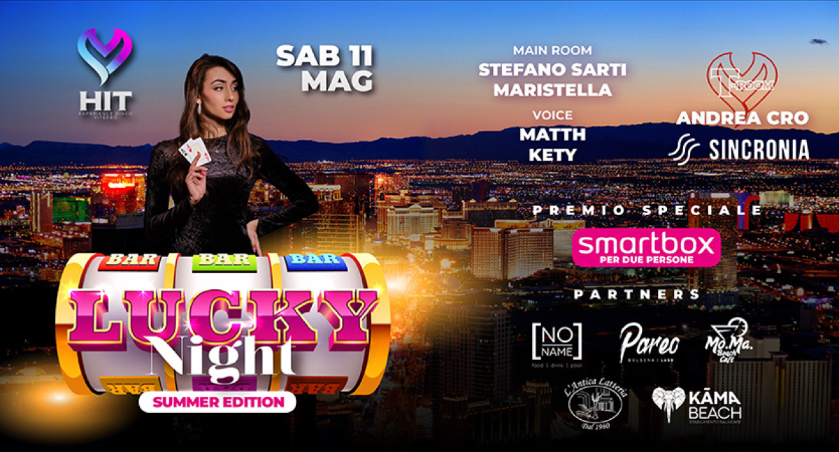 LUCKY NIGHT- SUMMER EDITION