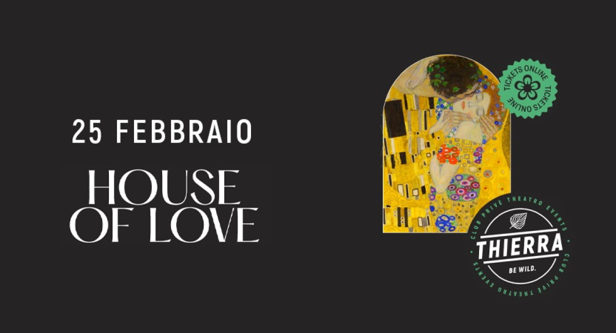 SAB 25 FEB | HOUSE OF LOVE