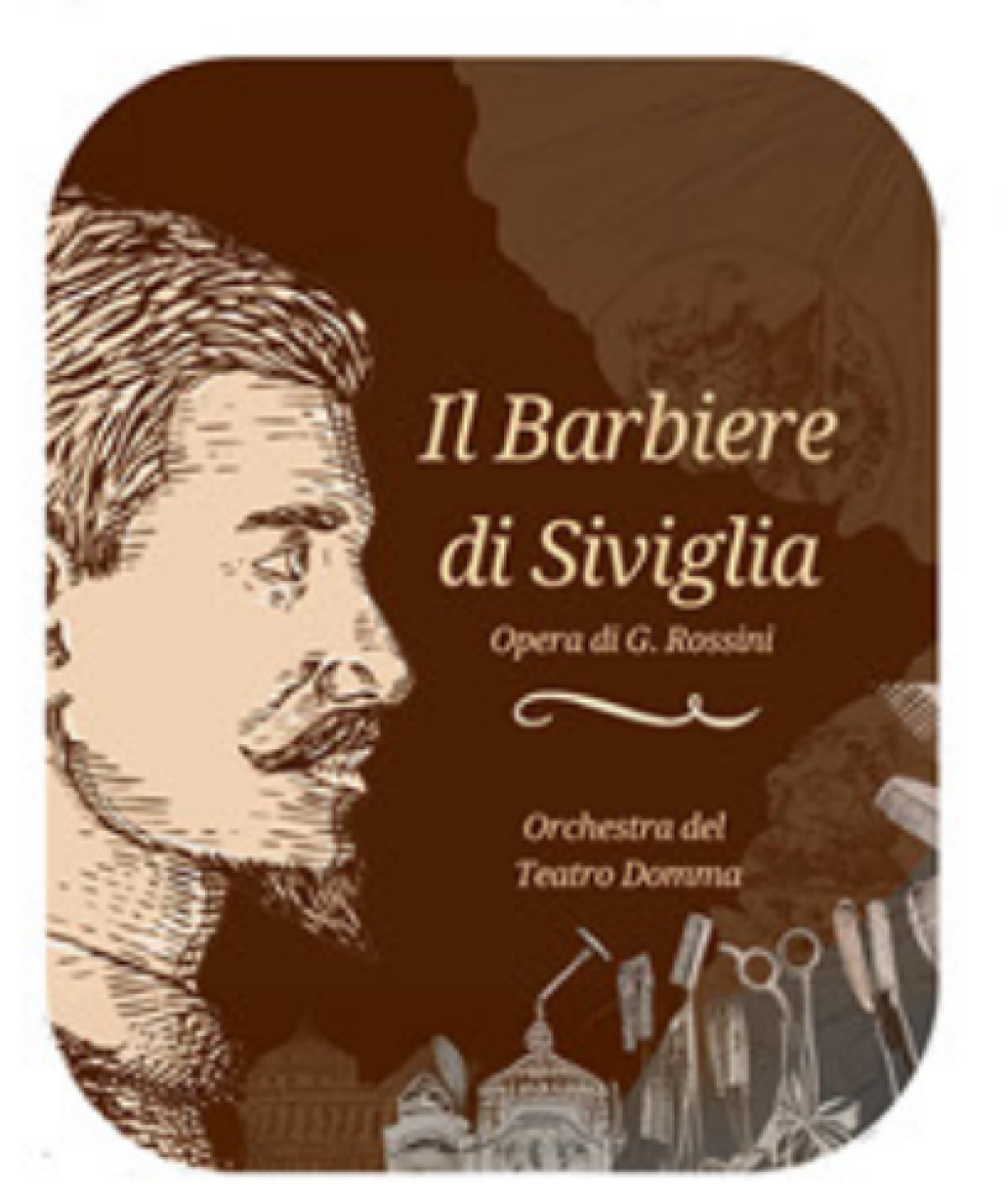 IL BARBIERE DI SIVIGLIA