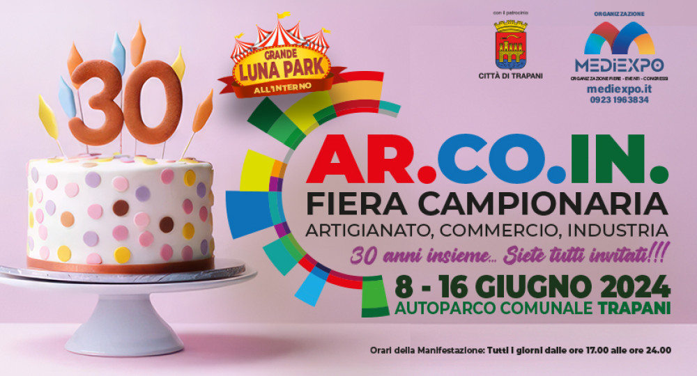 30° FIERA CAMPIONARIA Ar.Co.In - Trapani.
