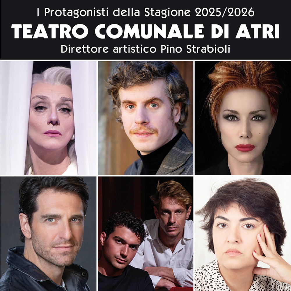 TEATRO COMUNALE DI ATRI - STAGIONE PROSA 2025-26