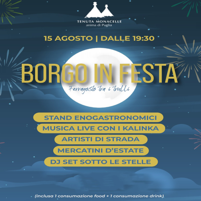 BORGO IN FESTA – FERRAGOSTO TRA I TRULLI