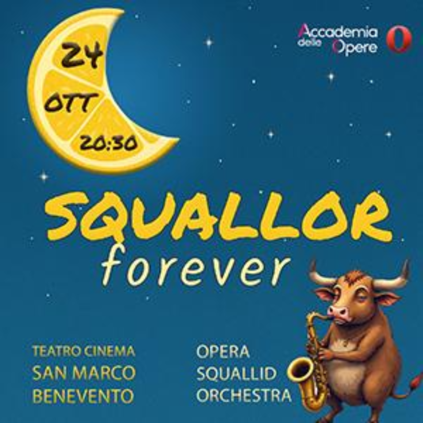 SQUALLOR FOREVER