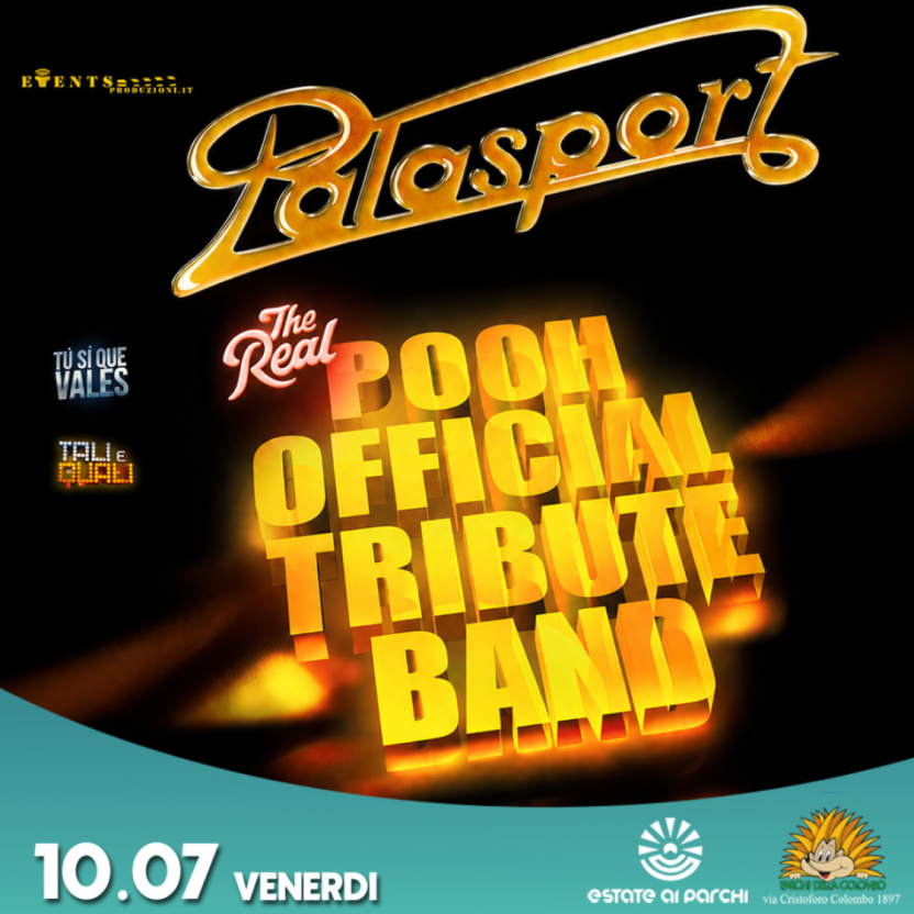 PALASPORT - POOH OFFICIAL TRIBUTE BAND